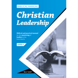 Christian Leadership Biblical Manual